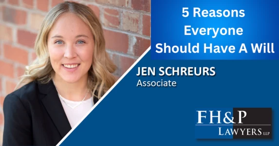5 Reasons Why Everyone Should Have A Will